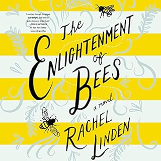 The Enlightenment of Bees Audiolibro Por Rachel Linden arte de portada