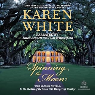 Spinning the Moon Audiobook By Karen White cover art