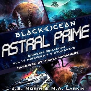 Astral Prime Complete Collection: Missions 1-12 Audiobook By J.S. Morin, M.A. Larkin cover art