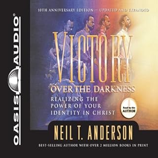 Victory Over the Darkness Audiobook By Neil T. Anderson cover art