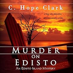 Murder on Edisto Audiobook By C. Hope Clark cover art