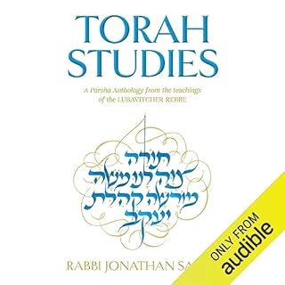 Torah Studies: A Parsha Anthology Audiobook By Menachem M. Schneerson, Jonathan Sacks cover art