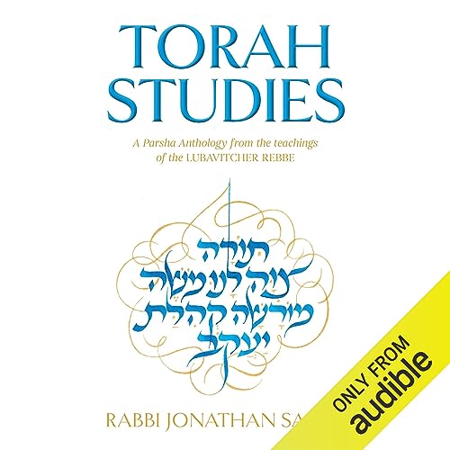 Torah Studies: A Parsha Anthology Audiobook By Menachem M. Schneerson, Jonathan Sacks cover art