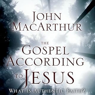 The Gospel According to Jesus Audiolibro Por John MacArthur arte de portada