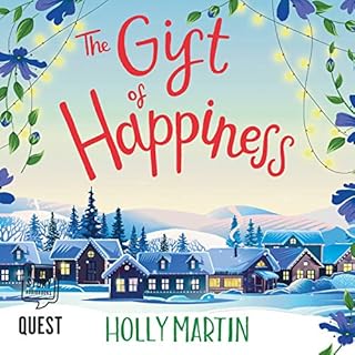 The Gift of Happiness Audiobook By Holly Martin cover art