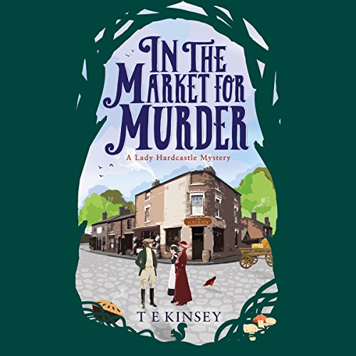 In the Market for Murder Audiolibro Por T E Kinsey arte de portada