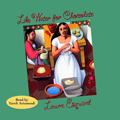 Like Water for Chocolate Audiobook By Laura Esquivel cover art