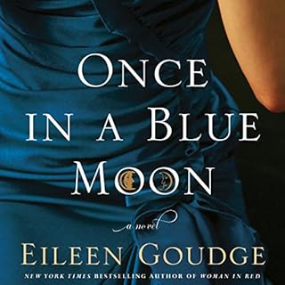 Once in a Blue Moon Audiobook By Eileen Goudge cover art