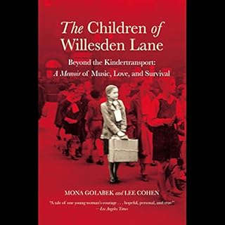 The Children of Willesden Lane Audiolibro Por Mona Golabek, Lee Cohen arte de portada