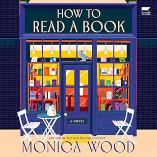 How to Read a Book Audiobook By Monica Wood cover art