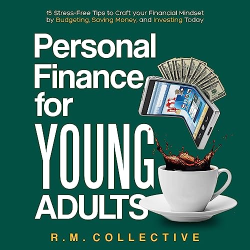 Personal Finance for Young Adults Audiobook By R.M. Collective cover art