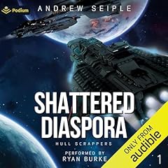 Shattered Diaspora Audiobook By Andrew Seiple cover art