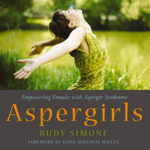 Aspergirls Audiolibro Por Rudy Simone arte de portada