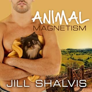 Animal Magnetism Audiobook By Jill Shalvis cover art