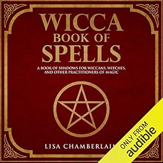 Wicca Book of Spells Audiobook By Lisa Chamberlain cover art