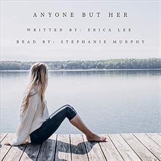 Anyone but Her Audiolibro Por Erica Lee arte de portada