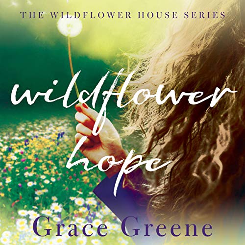 Wildflower Hope Audiolibro Por Grace Greene arte de portada