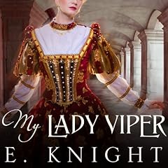 My Lady Viper Audiobook By E. Knight cover art