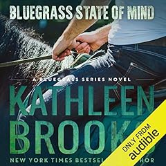 Bluegrass State of Mind Audiobook By Kathleen Brooks cover art