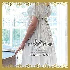 Seeking Persephone Audiolibro Por Sarah M. Eden arte de portada