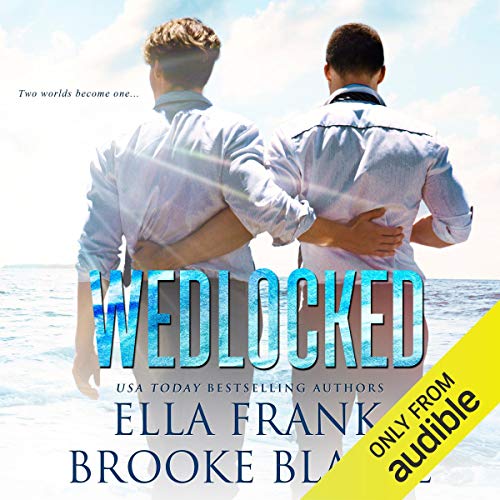 Wedlocked Audiobook By Ella Frank, Brooke Blaine cover art