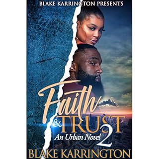 Faith & Trust 2 Audiobook By Blake Karrington cover art