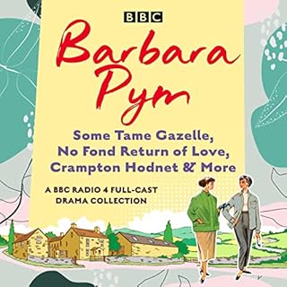 Barbara Pym: A BBC Radio Drama Collection Audiobook By Barbara Pym cover art