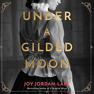 Under a Gilded Moon Audiobook By Joy Jordan-Lake cover art