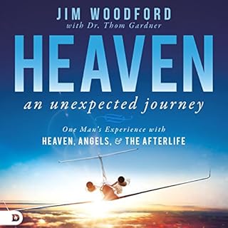 Heaven: An Unexpected Journey Audiolibro Por Jim Woodford, Thom Gardner arte de portada