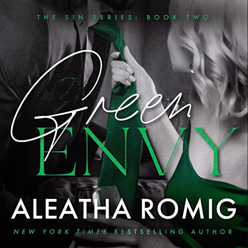 Green Envy Audiobook By Aleatha Romig cover art