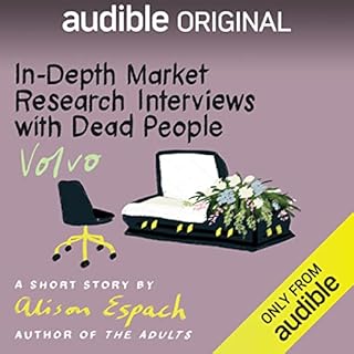 In-Depth Market Research Interviews with Dead People: Volvo cover art