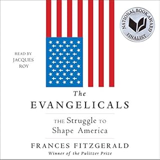 The Evangelicals Audiobook By Frances FitzGerald cover art