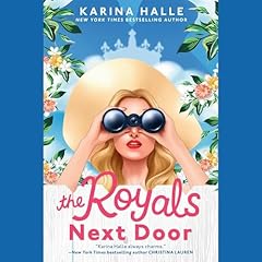 The Royals Next Door Audiobook By Karina Halle cover art