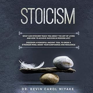 Stoicism: What Can Stoicism Teach You about the Art of Living and How to Achieve Success in Modern Life? Audiolibro Por Dr. K