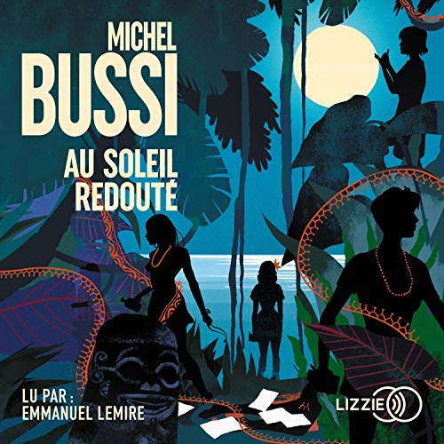 Au soleil redouté Audiobook By Michel Bussi cover art