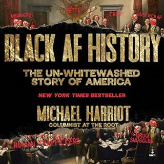 Black AF History Audiobook By Michael Harriot cover art