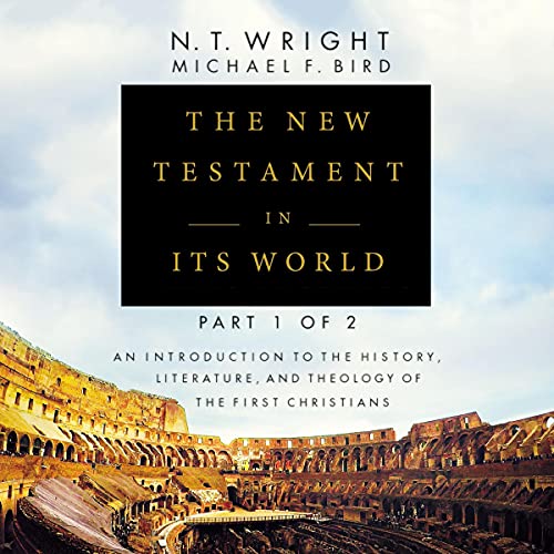 Couverture de The New Testament in Its World: Part 1