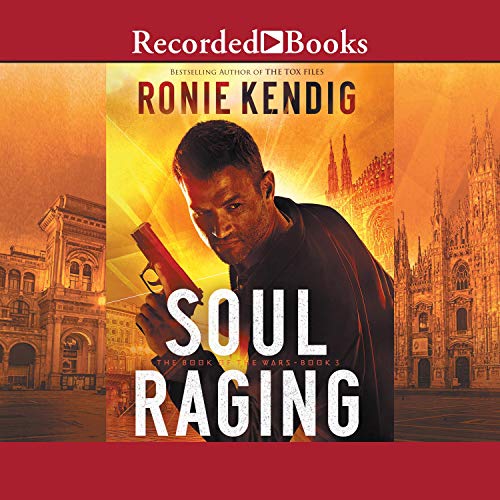 Soul Raging Audiobook By Ronie Kendig cover art