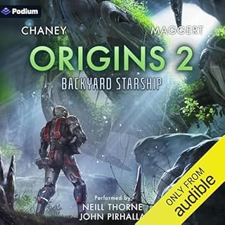 Backyard Starship: Origins 2 Audiobook By J.N. Chaney, Terry Maggert cover art