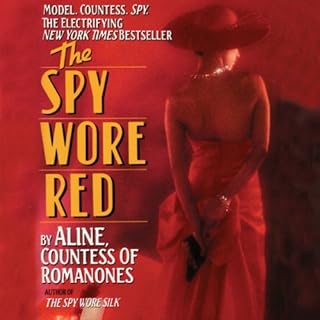 The Spy Wore Red Audiobook By Aline, Countess of Romanones cover art