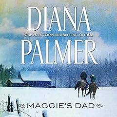 Maggie's Dad Audiolibro Por Diana Palmer arte de portada