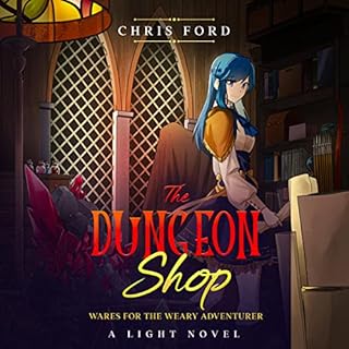 The Dungeon Shop Audiolibro Por Chris Ford, Wolfe Locke arte de portada