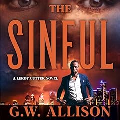 The Sinful: A Leroy Cutter Novel cover art