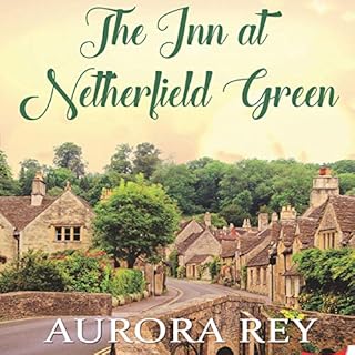 The Inn at Netherfield Green Audiolibro Por Aurora Rey arte de portada