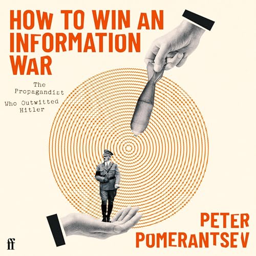 How to Win an Information War Audiobook By Peter Pomerantsev cover art