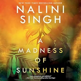 A Madness of Sunshine Audiobook By Nalini Singh cover art