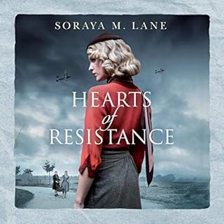 Hearts of Resistance Audiobook By Soraya M. Lane cover art