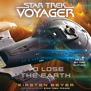 Star Trek: Voyager: To Lose the Earth Audiobook By Kirsten Beyer cover art