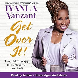 Get Over It! Audiobook By Iyanla Vanzant cover art