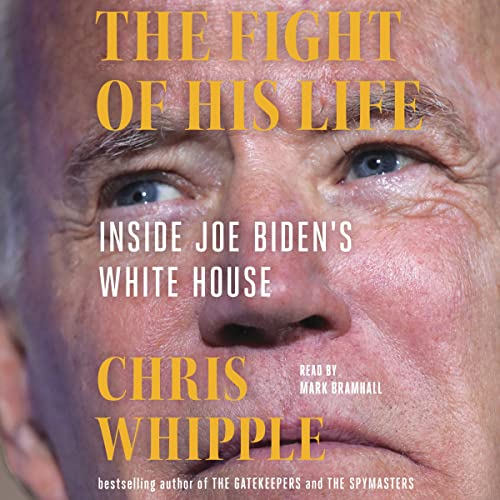 The Fight of His Life Audiobook By Chris Whipple cover art